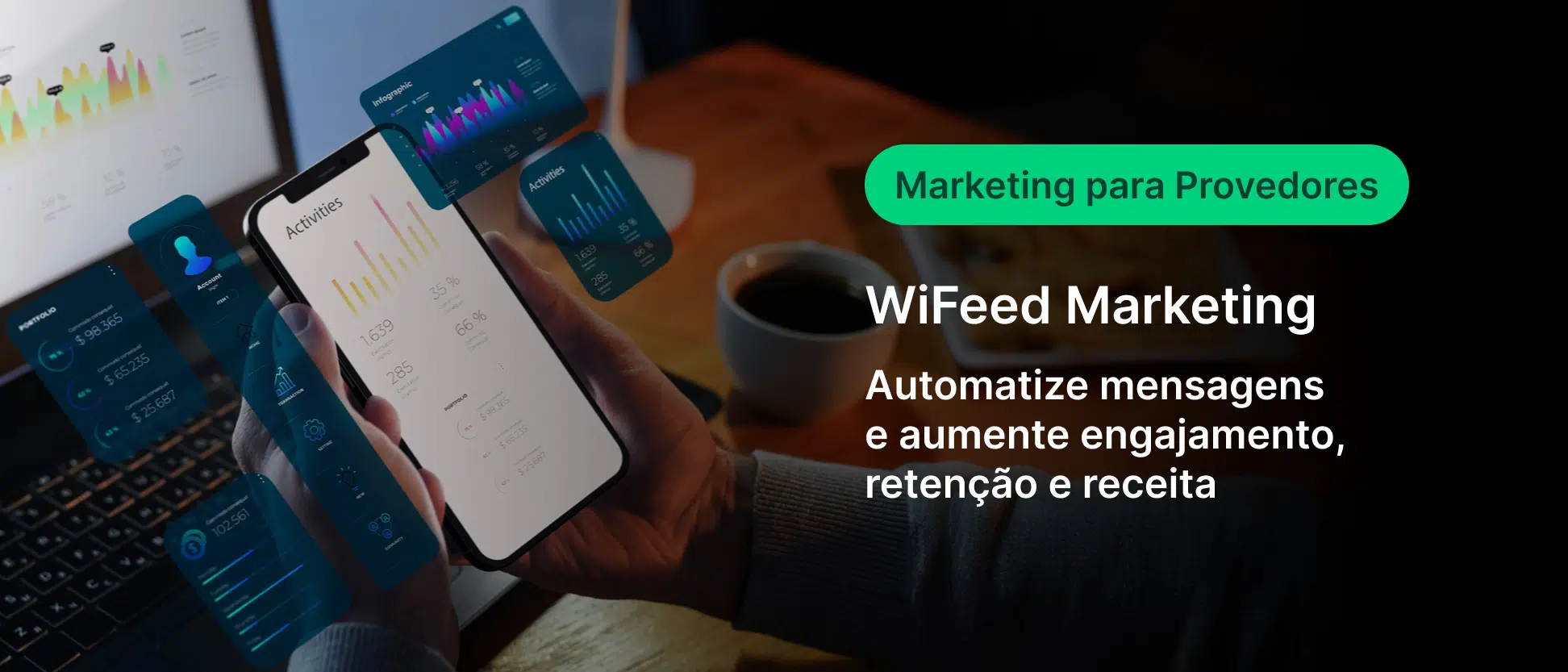 Imagem de marketing digital mostrando celular com gráficos e métricas para estratégias de marketing, focada em WiFeed Marketing para provedores.