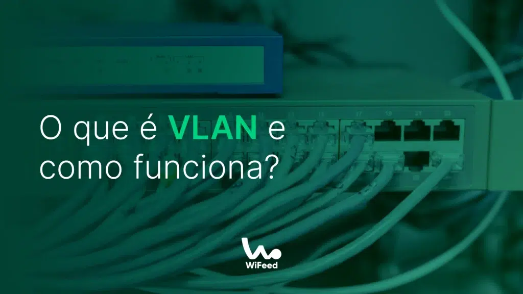 Imagem explicativa sobre o que é VLAN e como ela funciona, mostrando roteador e cabos de rede conectados, ideal para quem deseja entender redes de computadores.