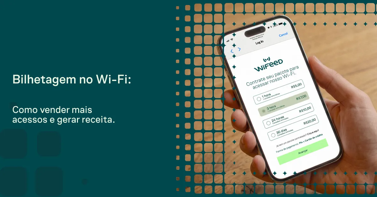 Imagem promocional mostrando o app WiFEED em um celular com opções de tempo e preços de acesso ao Wi-Fi, enquanto um card diz “Monetize o acesso ao Wi-Fi com a bilhetagem WiFeed” e “Cobrar pelo Wi-Fi nunca foi tão fácil”.