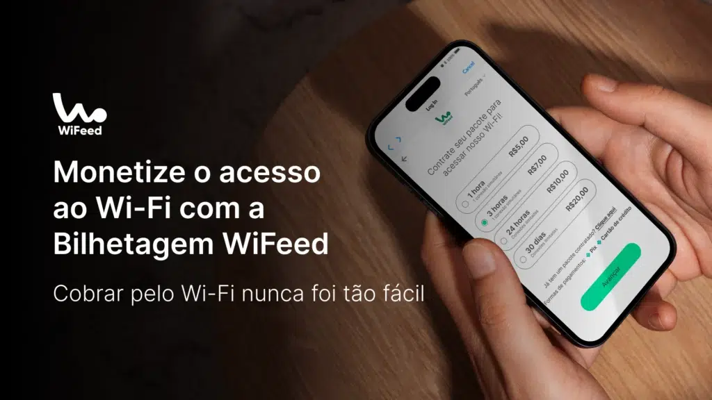 Imagem de uma mão segurando um smartphone exibindo a página de pagamento da WiFeed, promovendo a monetização do acesso ao Wi-Fi com bilhetagem digital.