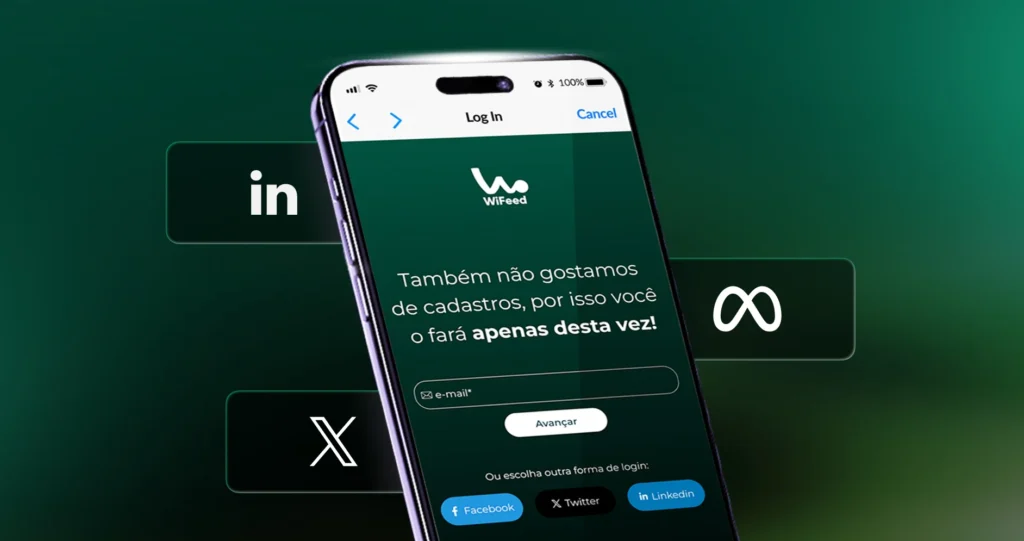 Celular exibindo uma tela de login com o texto “Também não gostamos de cadastros, por isso você o fará apenas desta vez!”, além de ícones de redes sociais e marcas de autenticação como LinkedIn, X, Facebook e WiFeed em fundo verde.
