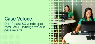 Imagem promocional da Case Veloce Telecom com atendimento de equipe em balcão, mulheres operando computadores e telas, e mensagem sobre aumento de vendas e uso de Wi‑Fi inteligente.