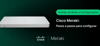Imagem de um roteador Cisco Meraki com texto explicativo sobre gerenciamento de rede e configurações passo a passo, ideal para profissionais de TI.