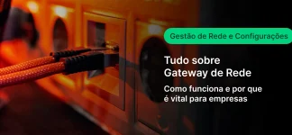 Imagem de um gateway de rede com cabos Ethernet conectados, destacando a importância de gestão de rede e configurações para empresas.