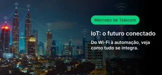 Imagem de uma cidade moderna com torres e conexões de internet representando o conceito de IoT e o futuro conectado do Mercado de Telecom.