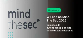 Banner da WiFeed no Mind com destaque para “Segurança” e o texto “The Sec 2026”, incluindo a descrição “Soluções de autenticação e gestão de Wi-Fi para empresas”. Fundo com elementos gráficos e as palavras “mind” e “thesec”.