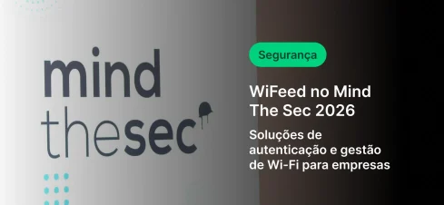 Banner da WiFeed no Mind com destaque para “Segurança” e o texto “The Sec 2026”, incluindo a descrição “Soluções de autenticação e gestão de Wi-Fi para empresas”. Fundo com elementos gráficos e as palavras “mind” e “thesec”.