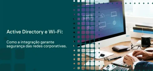 Imagem de apresentação sobre Active Directory e Wi-Fi, com tela de computador exibindo ícones de rede e pessoas trabalhando em um escritório, destacando integração e segurança de redes corporativas.