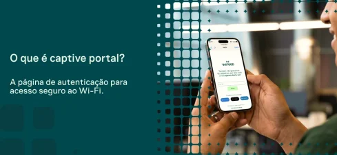 Imagem de uma pessoa usando um celular para acessar uma página de autenticação de Wi‑Fi seguro, com o texto “O que é captive portal?” e “A página de autenticação para acesso seguro ao Wi‑Fi”.