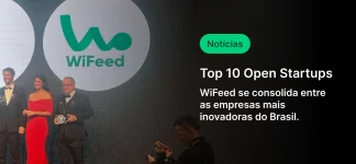 Imagem de evento de tecnologia premiando as top 10 startups abertas no Brasil, incluindo a WiFeed, uma das empresas inovadoras do país.